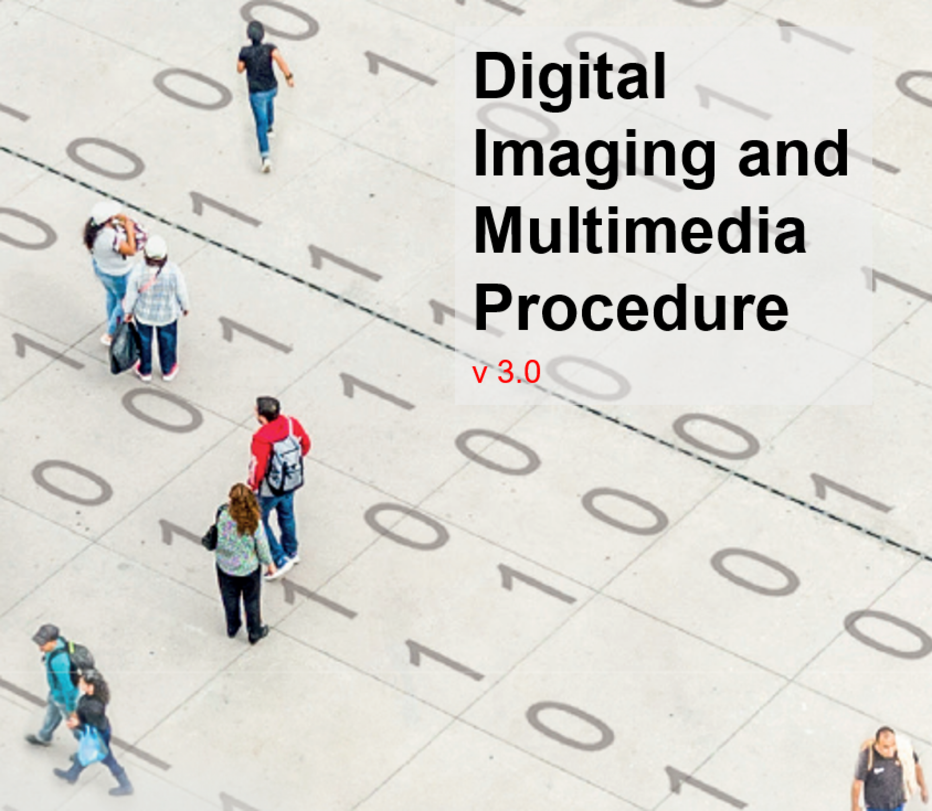 Digital Imaging and Multimedia Procedure
